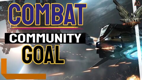 Combat Community Goal Elite Dangerous LIVE
