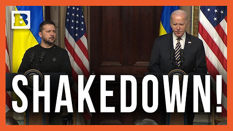 It's a Shakedown! Biden, Zelensky Demand More Ukraine Money from Americans