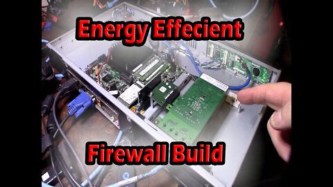 Energy Efficient Full Featured Firewall Build Sophos XG, Pfsense, OPNsense