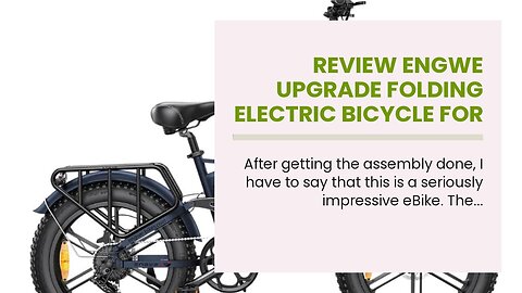 Customer Review ENGWE Upgrade Folding Electric Bicycle for Adults 750W 48V16Ah Build-in Lithium...