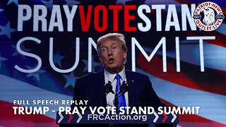 FULL SPEECH: President Donald J. Trump Speaks Addresses Pray, Vote, Stand Summit | 09-15-2023