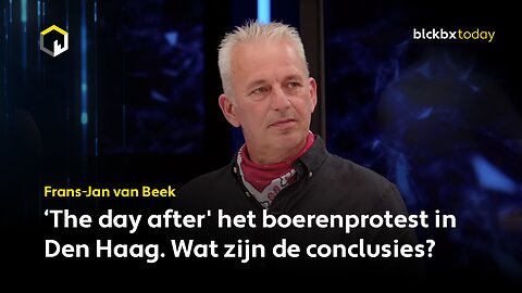 ‘The day after' het boerenprotest in Den Haag. Wat zijn de conclusies?