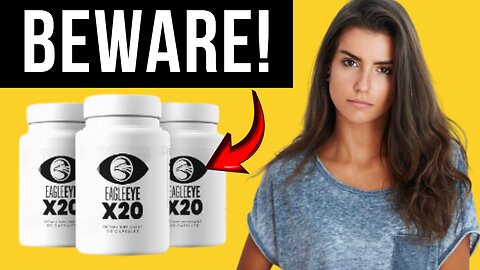 Eagle eye x20 ((⛔️⚠️BEWARE!!⛔️⚠️)) Eagle eye x20 customer review - Eagle eye x20 review