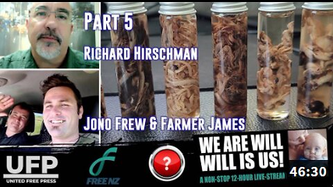 Baby Will TRUTH-A-THON Part 5: Richard Hirschman • Jono Frew & Farmer James