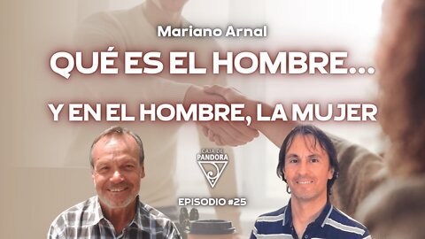 QUÉ ES EL HOMBRE... Y EN EL HOMBRE, LA MUJER con Mariano Arnal - Fundación Aqua Maris