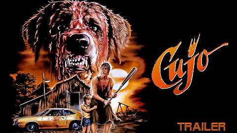 CUJO - OFFICIAL TRAILER - 1983