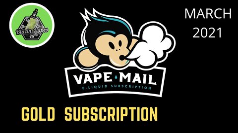 VapeMail Gold Subscription March 2021