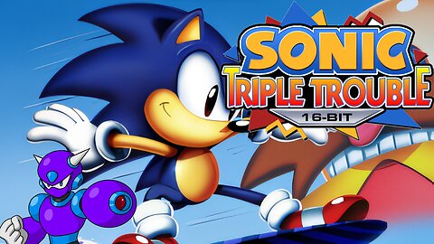 Sonic the Hedgehog - Triple Trouble 16-Bit