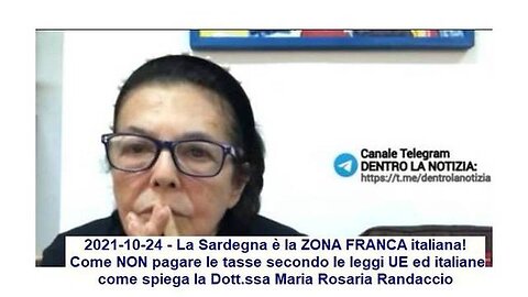 2021-10-24 - Sardegna ZONA FRANCA italiana [ITA]