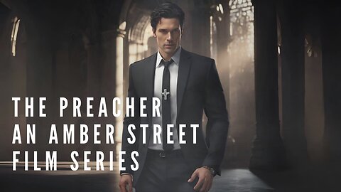 The Preacher - Episode 1 - A Very Short Original Horror Thriller Film Series
