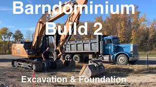 Barn-do-minium Excavation and foundation