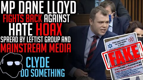 MP Dane Lloyd Grills Canadian Anti-Hate Network for Hate Hoax against Freedom Convoy