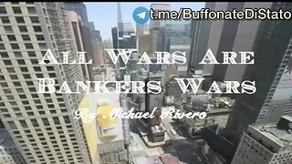 NWO, TIRANNIA: Guerre, Banchieri e Banche Centrali - All Wars Are Bankers Wars (2013)