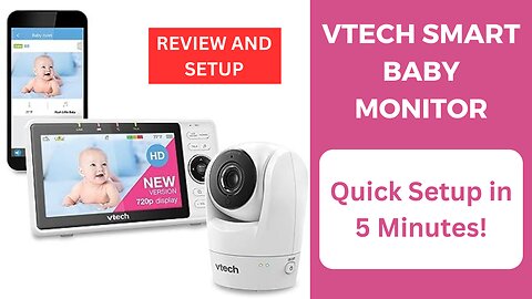 VTech Smart HD Baby Monitor SETUP & INFO