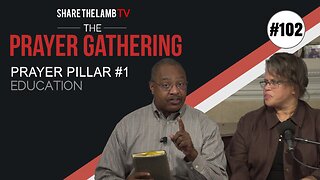 Prayer Pillars #1: Education | The Prayer Gathering LIVE | Share The Lamb TV