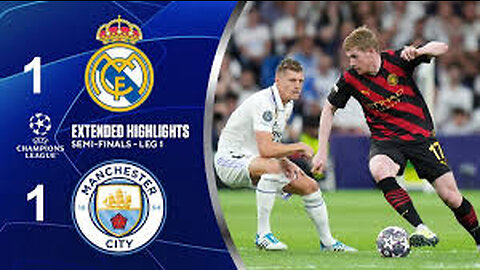REAL MADRID VS MANCHESTER CITY 1-1 | HIGHLIGHTS | UEFA Champions League