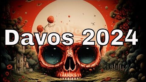 Lets Review Davos 2024 & Rebuilding Trust