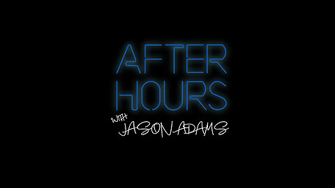 The Idea Of After Hours With Jason Adams Episode 000.1