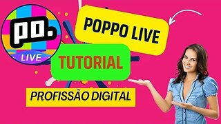 💥Poppo Live-Vou mostrar ao vivo qual é o trabalho De um stream