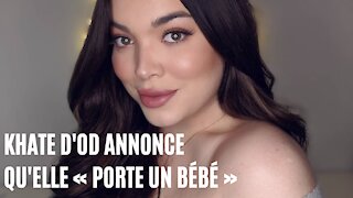 Khate d'OD annonce qu'elle n'est pas enceinte mais qu'elle « porte un bébé »