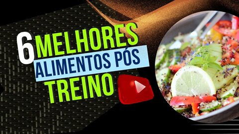 Os 6 melhores alimentos para pós treino | #shorts