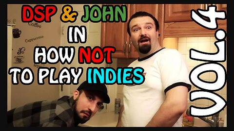 Aug 03, 2013 - How NOT to Play Indie Games with DSP & John Rambo Vol. 4 - KingDDDuke TiHYDPC #8
