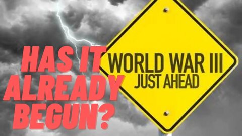 Episode 15 - WW3... Has It Begun?