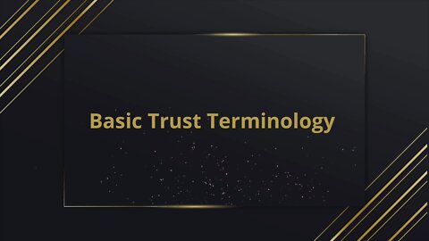 Basic Trust Terminology