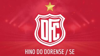 HINO DO DORENSE FUTEBOL CLUBE / SE