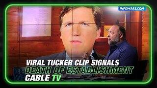 VIDEO- Tucker Carlson Viral Clip Signals The Death of Establishment