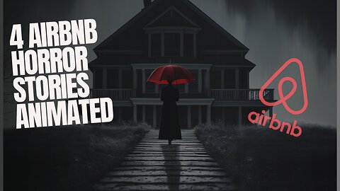 4 Airbnb Horror Stories