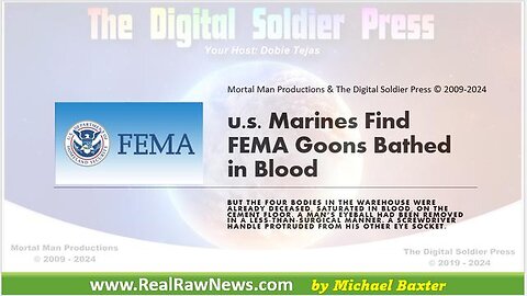 Marines Find FEMA Bathed in Blood