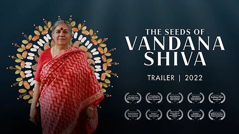 The Seeds of Vandana Shiva Trailer | 2022