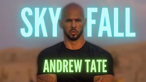 Andrew Tate - SKYFALL