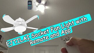 EJTILAI Socket Fan Light with Remote (Model ‎KBS-16K003): Unboxing, Installation, and Review