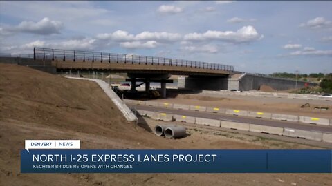 North I-25 Express Lanes Project: New Kechter Bridge opens