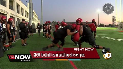 SDSU football team battling chicken pox