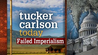 Tucker Carlson Today | Failed Imperialism: Sumantra Maitra