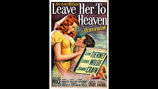 Leave Her to Heaven (1945) | Directed by John M. Stahl