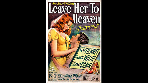 Leave Her to Heaven (1945) | Directed by John M. Stahl