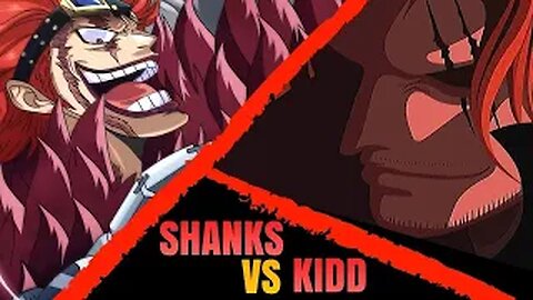 Eustass Kid vs Red haired Shanks what could have happened || One piece ||