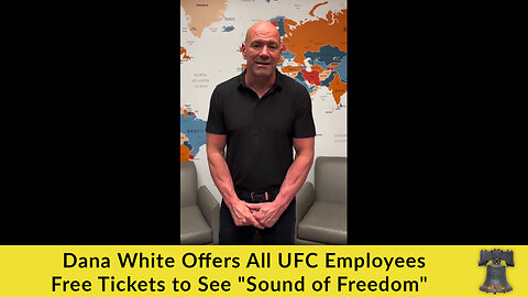 Dana White Offers All UFC Employees Free Tickets to See "Sound of Freedom"