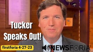 Tucker Speaks Out