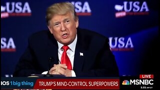 Trump's mind control super powers