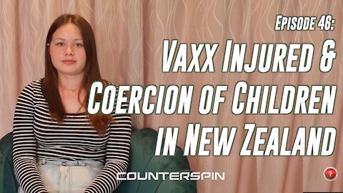 Ep 46: Vaxx Injured & Coercion of Children