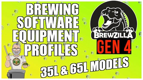 GEN 4 Brewzilla Brewing Software Profiles 35L & 65L