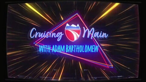KMMU Livestream - Cruisin' Main with Adam Bartholemew