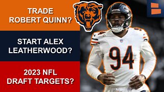 Chicago Bears Rumors Mailbag: Will The Bears Trade Robert Quinn Before The 2022 NFL Trade Deadline?