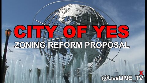 New York City's 'City of Yes' - Bill proposal will change the quality of life in New York forever