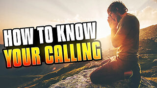 How to Know Your Calling